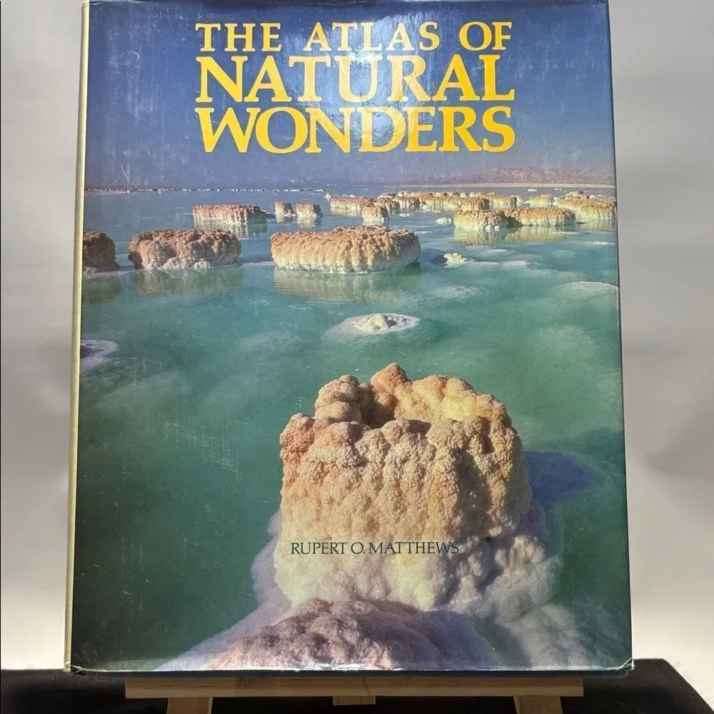 The Atlas of Natural Wonders by Rupert o. Matthew’s